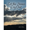 Let the Stones Cry Out