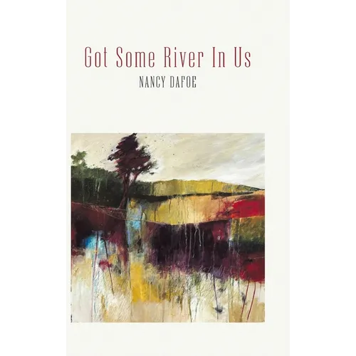 Got Some River In Us