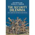 The Security Dilemma: Fear, Cooperation and Trust in World Politics