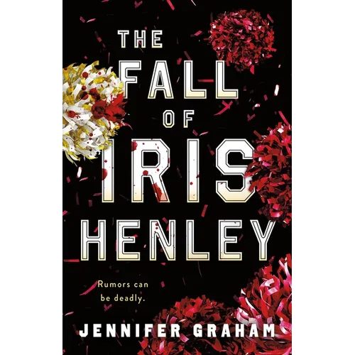 The Fall of Iris Henley
