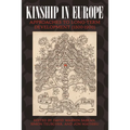 Kinship in Europe: Approaches to Long-Term Development (1300-1900)