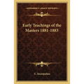 Early Teachings of the Masters 1881-1883
