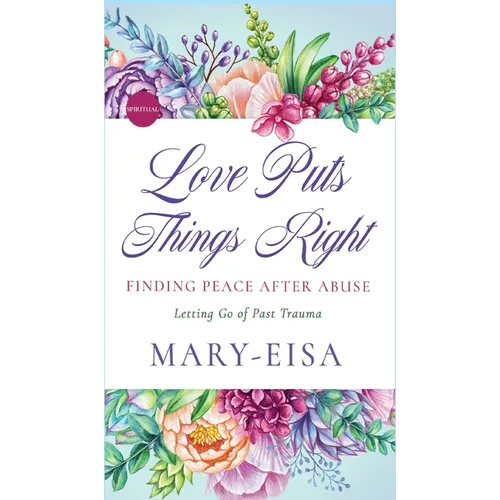 Love Puts Things Right