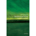 Translation: A Very Short Introduction