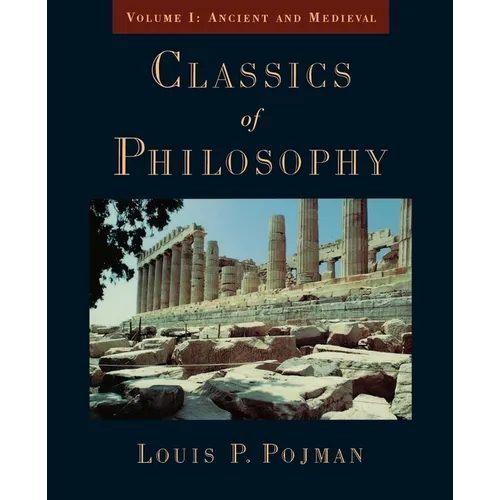 Classics of Philosophy: Volume I: Ancient and Medieval