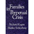Families in Perpetual Crisis