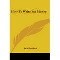 How To Write For Money