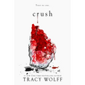 Crush: An Epic Dark Academia Paranormal Romance