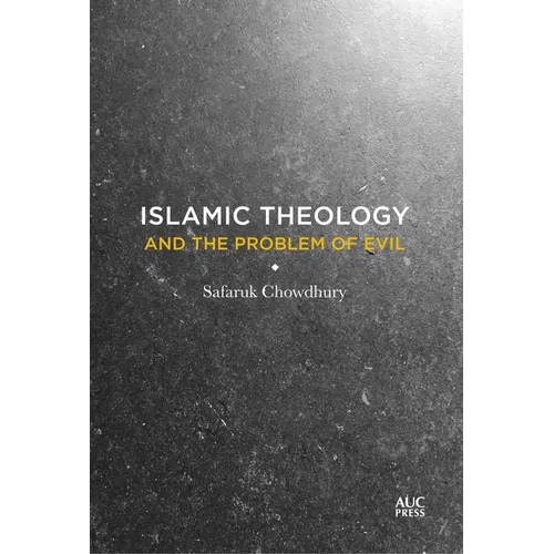 Islamic Theology and the Problem of Evil