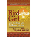 Bird Girl and the Man Who Followed the Sun