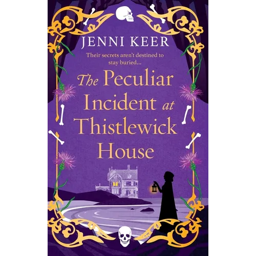 The Peculiar Incident at Thistlewick House