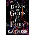 A Dawn of Gods and Fury