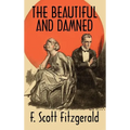 The Beautiful and Damned