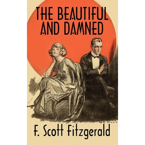 The Beautiful and Damned