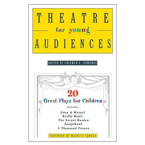 Theatre for Young Audiences: 20 Great Plays for Children