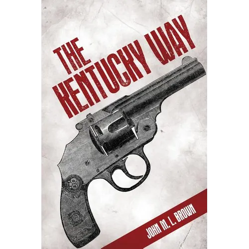 The Kentucky Way