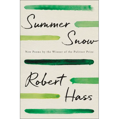 Summer Snow: New Poems