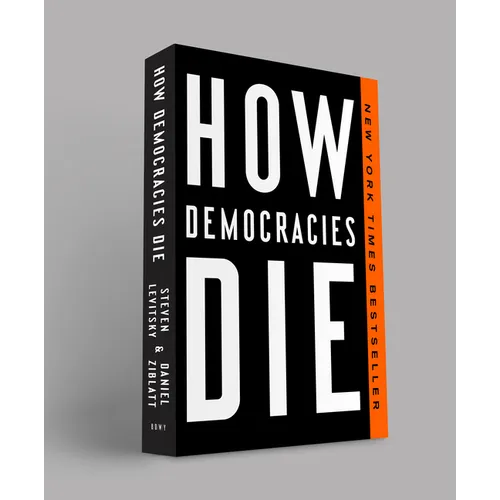 How Democracies Die