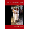 Land of the Cosmic Race: Race Mixture, Racism, and Blackness in Mexico