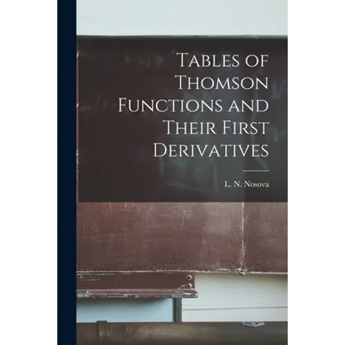 Tables of Thomson Functions and Their First Derivatives