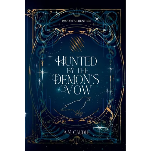 Hunted by the Demon's Vow