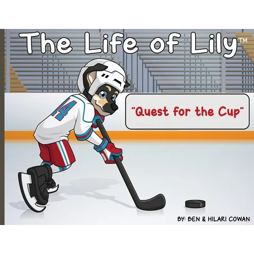 The Life of Lily: Quest for the Cup