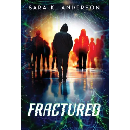 Fractured: Mind Hunters Duology Book 1