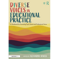 Diverse Voices in Educational Practice: A Workbook for Promoting Pupil, Parent and Professional Voice