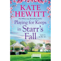 Playing for Keeps in Starr's Fall