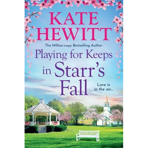 Playing for Keeps in Starr's Fall