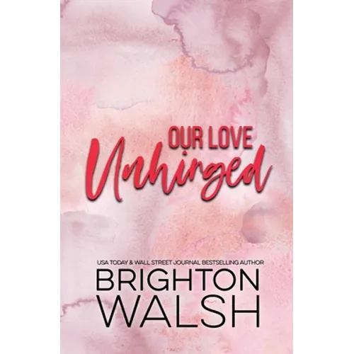 Our Love Unhinged