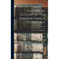 Historical Outline Of The Ransom Family Of America; Volume 2