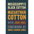 Mississippi's Black Cotton