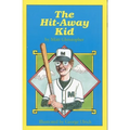 The Hit-Away Kid