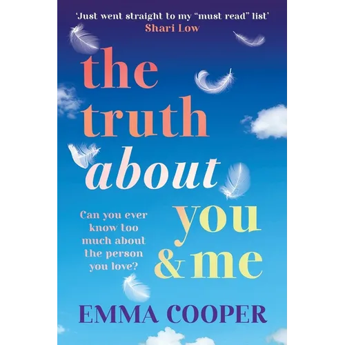 The Truth About You and Me