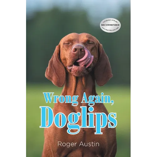 Wrong Again, Doglips