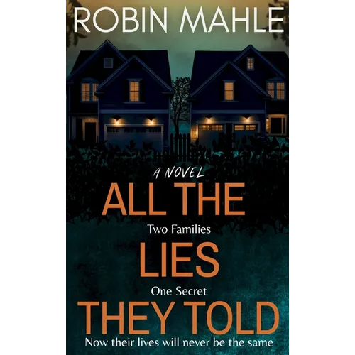 All the Lies They Told