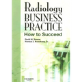 Radiology Business Practice: How to Succeed