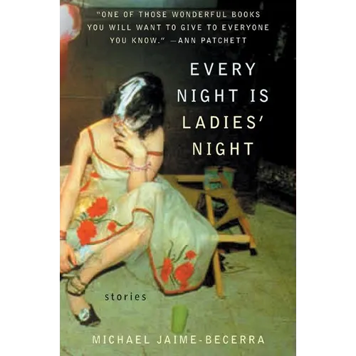 Every Night Is Ladies' Night: Stories