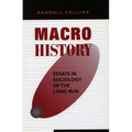 Macrohistory: Essays in Sociology of the Long Run