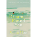 Dreamt I Found You
