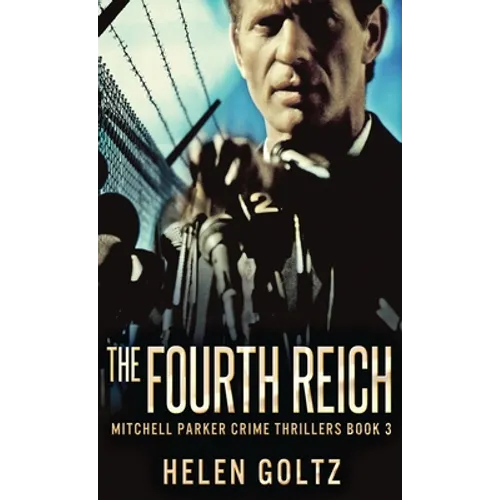 The Fourth Reich