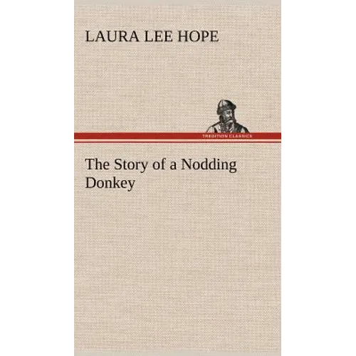 The Story of a Nodding Donkey