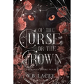 Of the Curse or the Crown