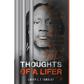 Thoughts of A Lifer