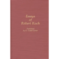 Essays of Robert Koch