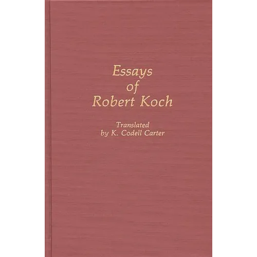 Essays of Robert Koch