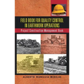 Field Book for Quality Control in Earthwork Operations: Project Construction Management Book