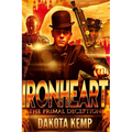 Ironheart: The Primal Deception
