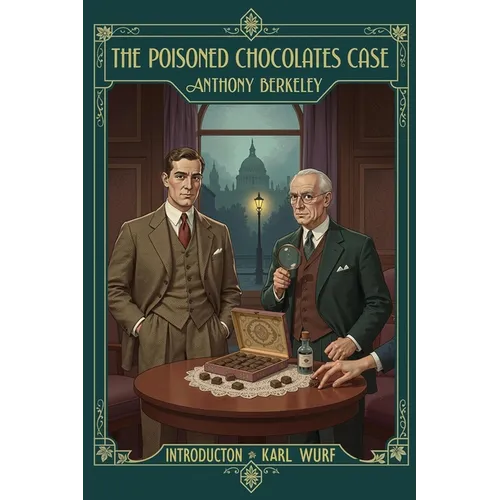 The Poisoned Chocolates Case
